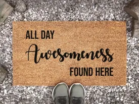 Coolspod- Outdoor Mat- All Day Awesomeness Found Here, Funny Quote, New Home Gift , Housewarming Gift