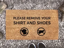 Coolspod- Outdoor Mat- Please Remove Your Shirt And Shoes, Welcome Custom Coir Doormat, Funny Home Decor, New Home Gift